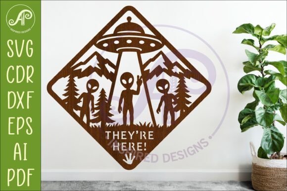 Download Funny Alien UFO They're Here Wall Sign - Funny Collection