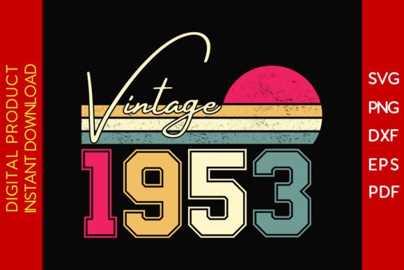 Download Vintage Classic Born in 1953 Birthday - Premium Bundle