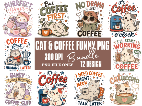 Download Cat &amp; Coffee Funny Hand-drawn PNG Bundle - Funny Collection