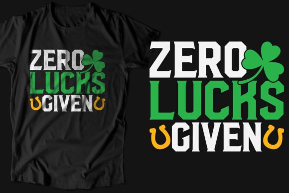 Download Zero Lucks Given Funny St Patricks SVG - Funny Collection