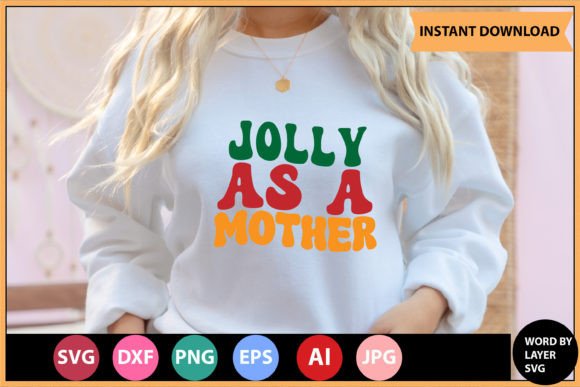 Download Jolly As a Mother Retro SVG Design - Mother retro svg Collection
