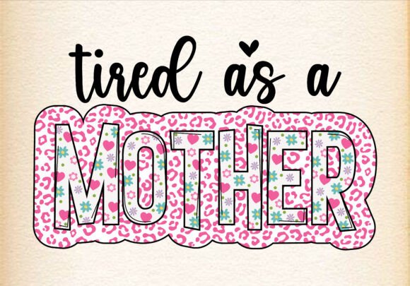 Download Tired As a Mother Retro Svg Png - Mother retro svg Collection