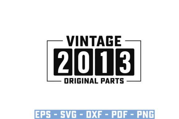 Download Vintage 2013 Original Parts Funny Svg - Funny Collection
